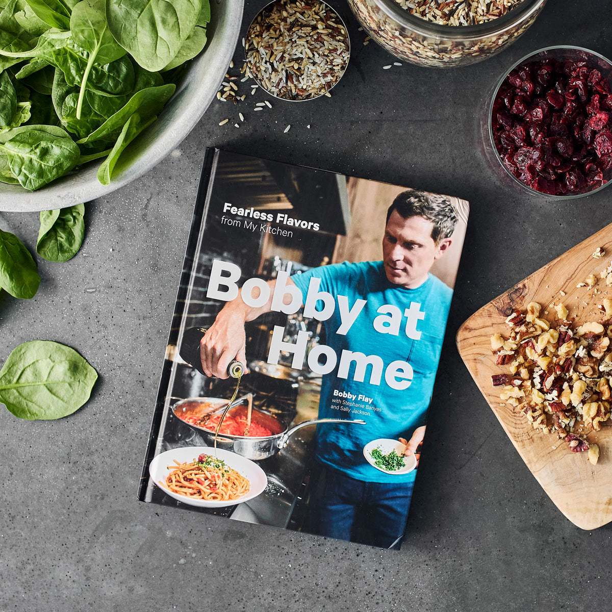 Bobby at Home: Fearless Flavors from My Kitchen: A Cookbook